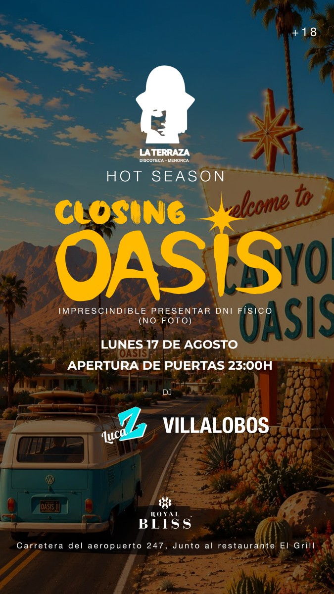 CLOSING OASIS LUNES 17.08