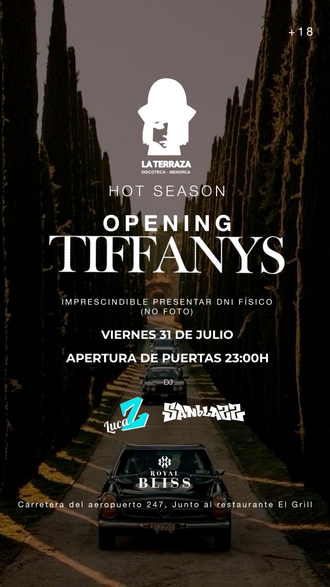 OPENING TIFFANYS CLUB Viernes 31.07